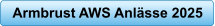 Armbrust AWS Anlässe 2025